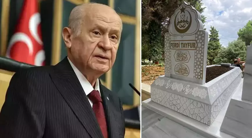 MHP Genel Başkanı Bahçeli Ferdi Tayfur'un kabrini yaptırdı