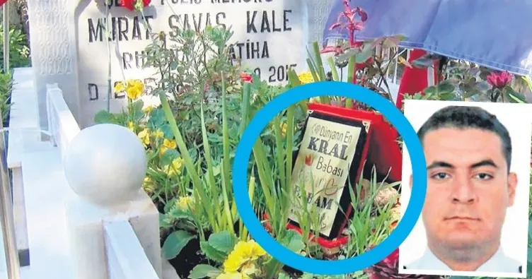 Şehit polisin mezarındaki ‘dünyanın en kral babası’ yazılı plaket duygulandırdı