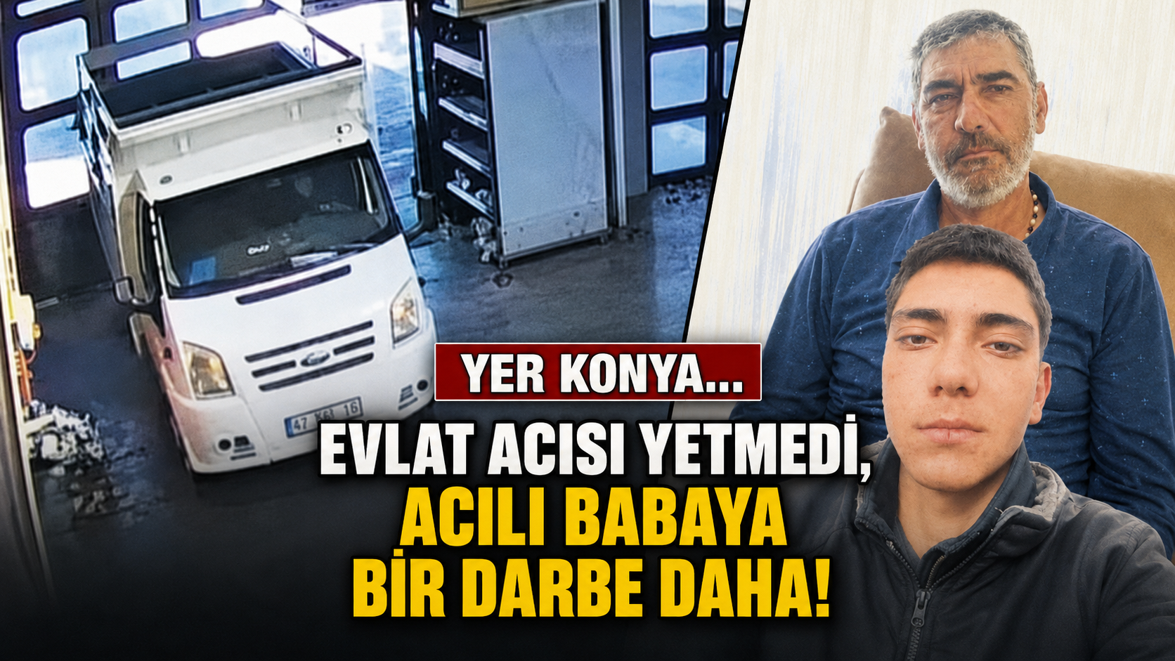   Yer Konya…   Evlat Acısı Yetmedi, Acılı Babaya Bir Darbe Daha!  