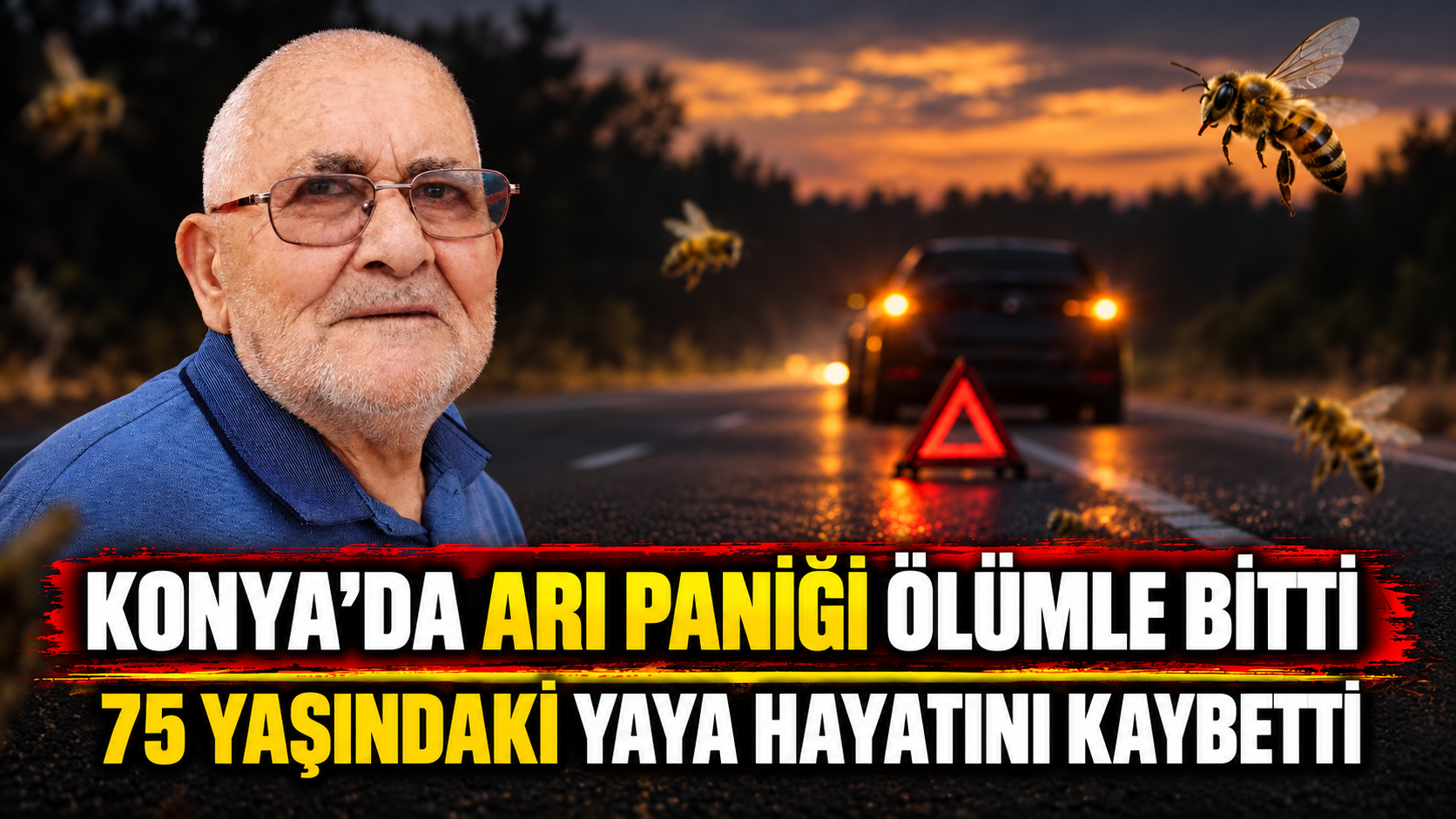 Konya’da arı paniği ölümle bitti: 75 yaşındaki yaya hayatını kaybetti