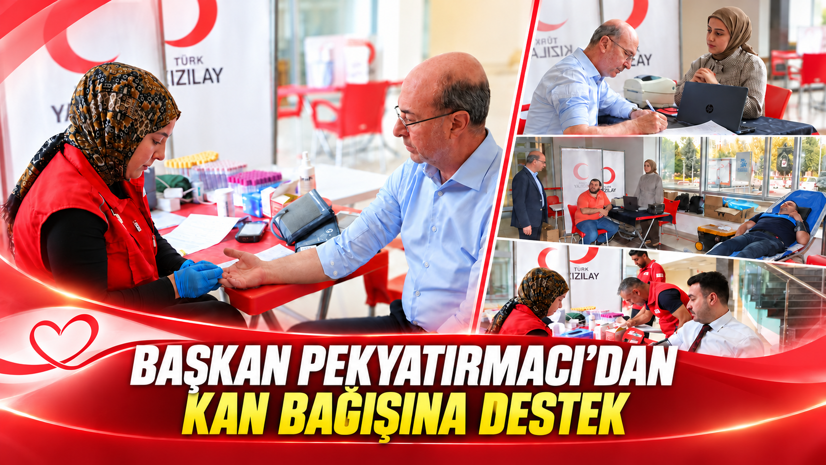 Başkan Pekyatırmacı’dan Kan Bağışına Destek