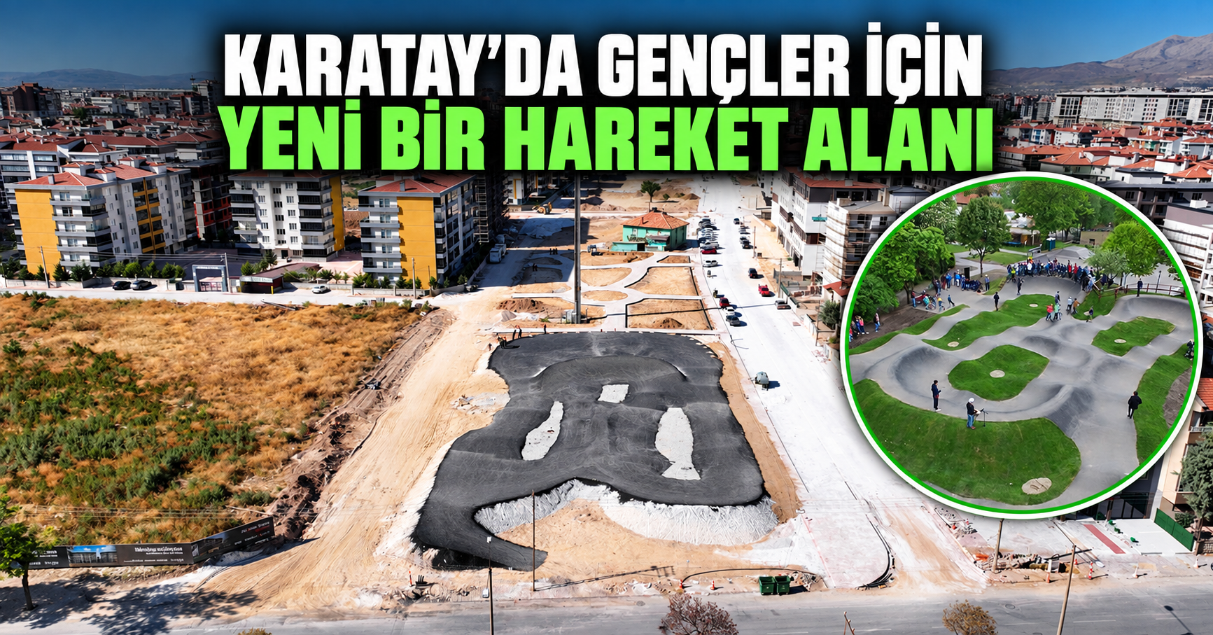 Karatay’da Gençler İçin Yeni Bir Hareket Alanı
