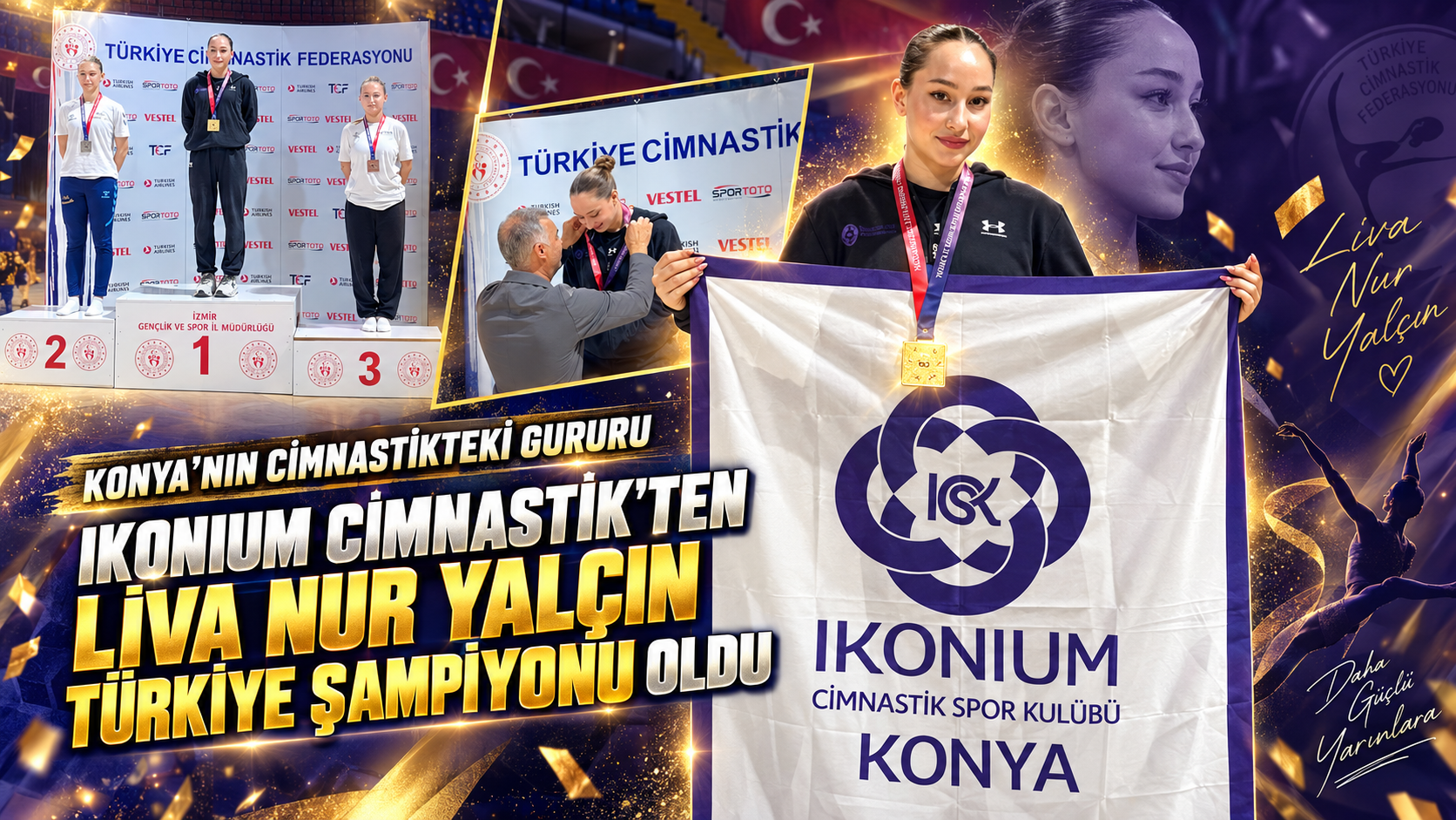 Konya’nın gururu Liva Nur Yalçın Türkiye şampiyonu!