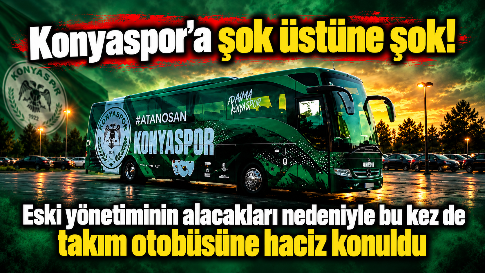 Konyaspor’a şok üstüne şok!  Eski yönetiminin alacakları nedeniyle bu kez de takım otobüsüne haciz konuldu