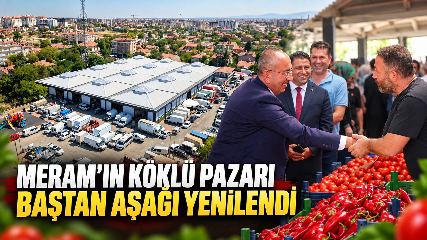 Meram’ın köklü pazarı baştan aşağı yenilendi